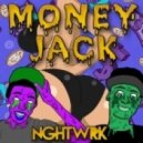 NGHTWRK - Money Jack (Original Mix)