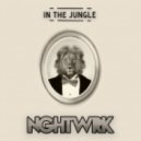 NGHTWRK - In The Jungle (Original Mix)