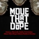 Future, Pharrell, Pusha T & Casino - Move That Dope (Atom Pushers Remix)