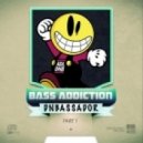 DnBassador - Bass Addiction Part 1