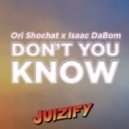 Ori Shochat x Isaac DaBom - Dont You Know (VIP) (Original Mix)