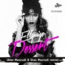 Ellapaige - Dessert (Alex Mescudi & Stas Mavrodi Remix)