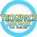 Techspace - Rampage