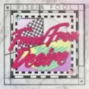 Rise & Fool - Freed From Desire