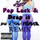 Huey - Pop Lock & Drop It