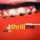 Junior Jack vs. Jerry Ropero - Thrill Me Fuck
