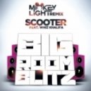 Scooter feat. Whiz Khalifa - Bigroom Blitz