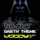 Tujamo, Far Too Loud - Darth Theme Boom (Woody Mashup) (Woody Mash-up)