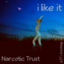 Narcotic Trust & Moodfreak - I Like It
