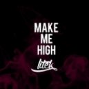 LiTek - Make Me High
