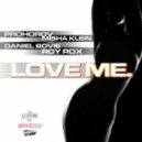 Prohorov, Misha Klein vs. Daniel Bovie, Roy Rox - Love Me ()