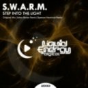 S.W.A.R.M. - Step Into The Light