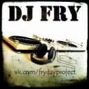 DJ FRY - HOT NIGHT MIX (2014-05-11)