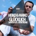 Heiko & Maiko - Glucklich (Sandslash & Bure Remix)