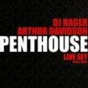 DJ Hager & Arthur Davidson - Penthouse
