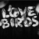 Lovebirds - Want You In My Soul ft. Stee Downes (DJ Wady, Afroloko Regroove Edit Mix) (DJ Wady Regroove Mix)