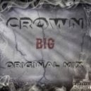 CroWn - Big