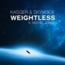 Kasger & Skyvoice - Weightless (feat. Rachel Jones - Original mix) (Original mix)