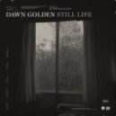 Dawn Golden - All I Want