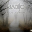 Jacoo - If You Only Knew