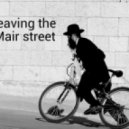Clever Insects - Leaving the Mair street