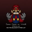 Super Mario vs. VNNR - Kortelas (Metro Buddha Mash-Up)
