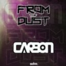 From The Dust - Carbon