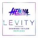 HELENA feat. Shawnee Taylor - Levity (CompleteJ Remix)