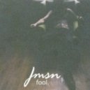 JMSN - Fool