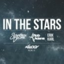 Sebastien Drums & Rob Adans feat. Erik Karl - In The Stars