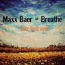 Maxx Baer - Breathe