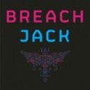 Breach - Jack (DJ Sergio Koba Remix)