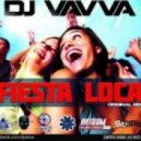Dj Vavva - Fiesta Loca