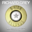 Richard Grey - So Good To Me