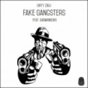 Dirty Zblu feat. GadManDubs - Fake Gangsters (Original mix) (feat. GadManDubs)
