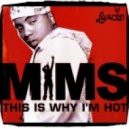 MIMS - This Is Why I'm Hot