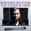 David Guetta feat. JD Davis - The World Is Mine