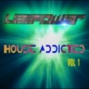 Leepow3r - House Addicted: Vol. 1 ()