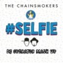 The Chainsmoker & Masters at Work - Work Selfie (DJ Operator Mash Up)