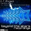 E.T Project - Blue Horizon