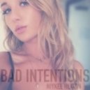 Niykee Heaton - Bad Intentions