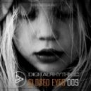 Digital Rhythmic - Closed Eyes 009 (Live Studio Mix)