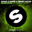 R3hab, Nervo, Ummet Ozcan - Revolution