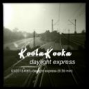 KoolaKooka - Daylight Express