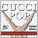 Miles Medina - Cucci Pop