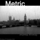 Metric - Strange Weather
