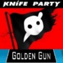 Knife Party - Resistance (Golden GuN Remix)
