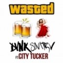 Dvnk Sinatrv feat. City Tucker - Wasted (Original mix) (ft. City Tucker)