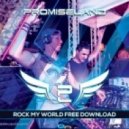 Promise Land - Rock My World