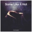 Tony Igy vs. Neon Hitch - Some Like It Hot